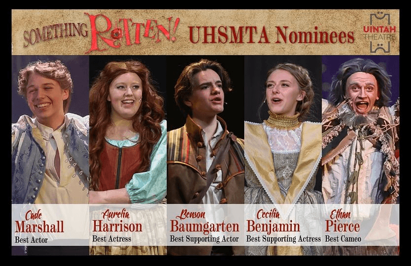 UHSMTA Praise Uintah Theatre’s ‘Something Rotten!’