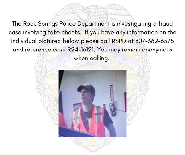 Rock Springs PD Seeks Public’s Help In Case Of Fake Checks