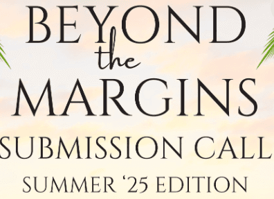 One More Week For Submissions To ‘Beyond The Margins’