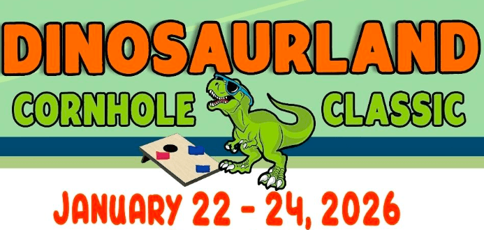 Dinosaurland Cornhole Classic Coming Up