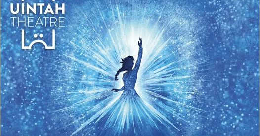 ‘Disney’s Frozen: The Broadway Musical’ Opens This Friday On Uintah Stage