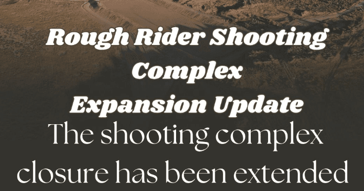 Rough Rider Shooting Complex Closure Extended