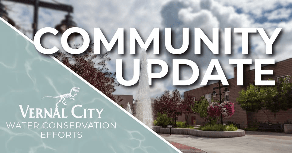 Vernal City Announces Further Water Conservation During Drought Conditions