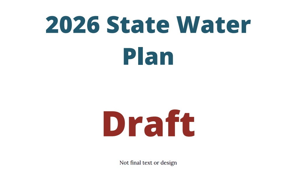 2026 State Water Plan Now Available For Review And Public Comment