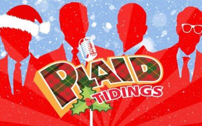 The Boys Are Back In ‘Plaid Tidings’ Opening at Vernal Theatre: Live Tuesday