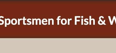 Sportsmen for Fish and Wildlife Having 2020 Banquet This Weekend