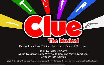 Come Play Clue While Experiencing ‘Clue The Musical’ Opening Friday