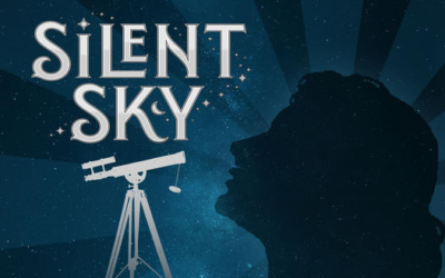 Vernal Theatre: Live To Tell True Story In ‘Silent Sky’ Opening Next Month