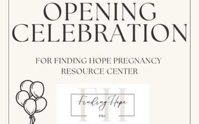 Finding Hope Pregnancy Resource Center Grand Opening Celebration Saturday