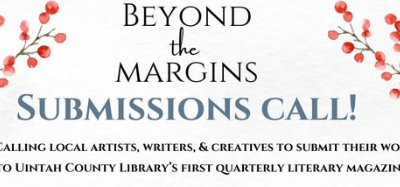 Submissions Call For Uintah County Library’s 1st Quarterly Literary Magazine
