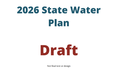 2026 State Water Plan Now Available For Review And Public Comment